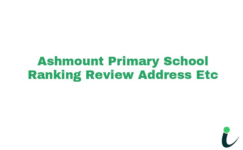 Ashmount Primary School Ranking Review Rating Address 2024