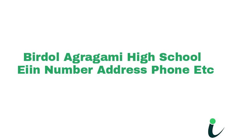 Birdol Agragami High School EIIN Number Phone Address etc