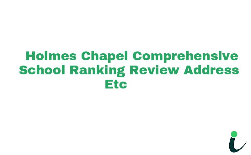 Holmes Chapel Comprehensive School Ranking Review Rating Address 2024