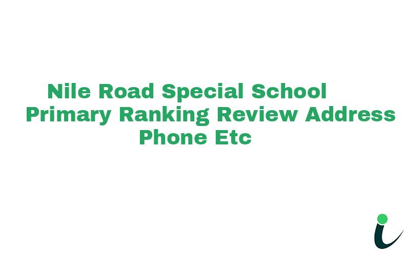 Nile Road Special School - Primary Ranking Review Address Phone etc