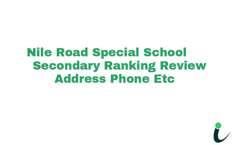 Nile Road Special School - Secondary Ranking Review Address Phone etc