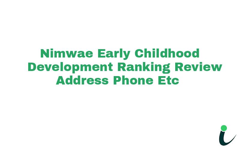 Nimwae Early Childhood Development Ranking Review Address Phone etc